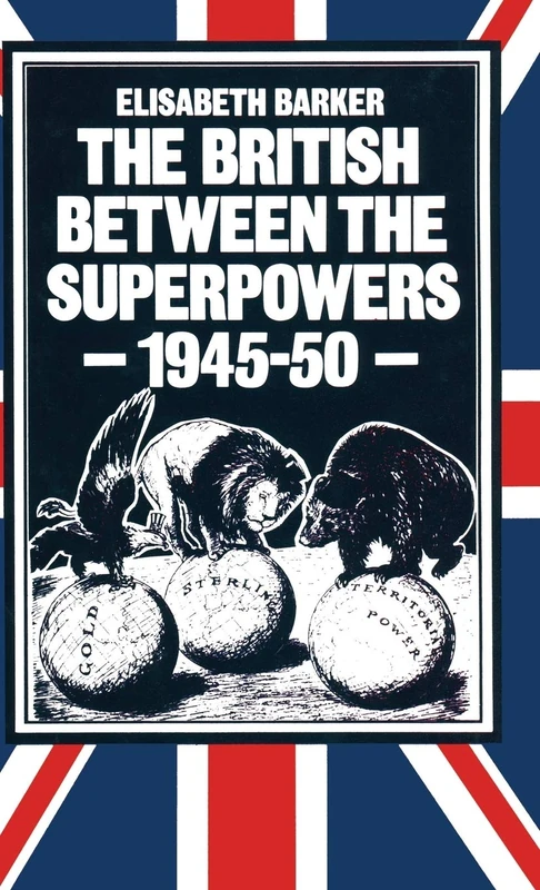 The British between the Superpowers, 1945–50 - Image 1