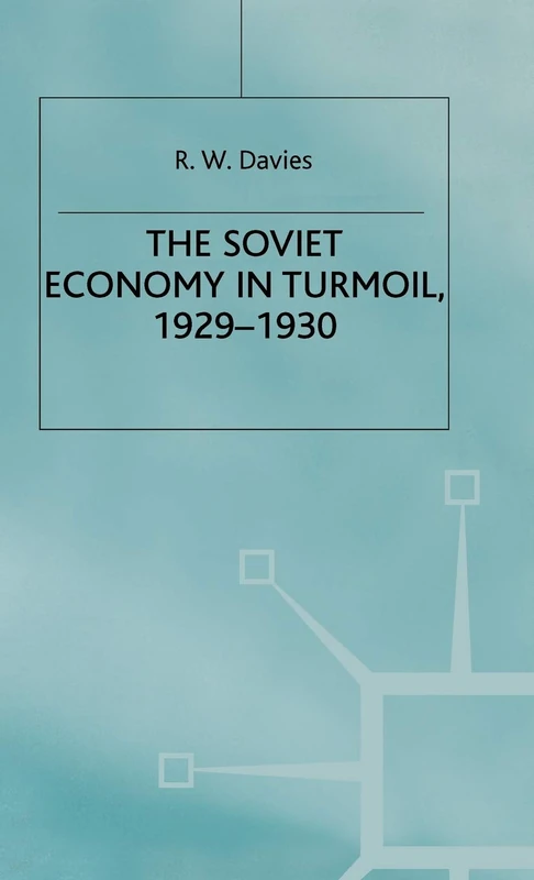 The Industrialisation of Soviet Russia 3: The Soviet Economy in Turmoil 1929-1930 (Industrialization of Soviet Russia (Paper Back))
