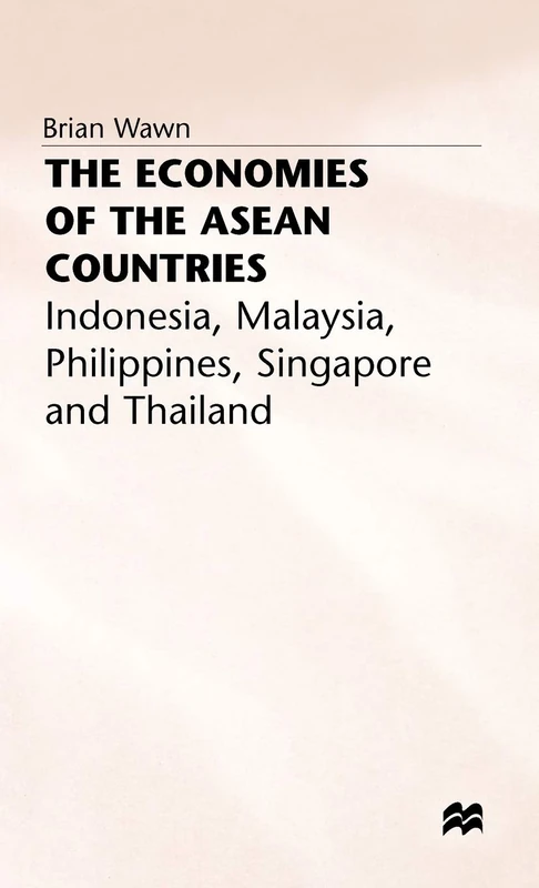 The Economies of the ASEAN Countries: Indonesia, Malaya, Philippines, Singapore and Thailand - Image 1