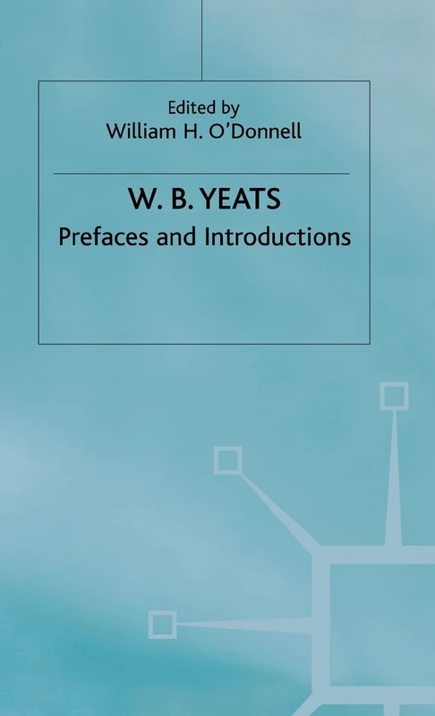 MACMILLAN - Prefaces and Introductions by W.B. Yeats