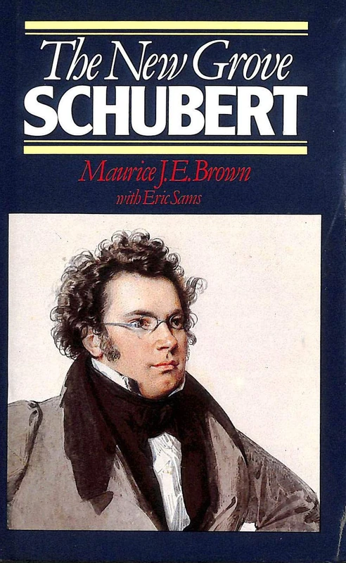 The New Grove Schubert (The New Grove Composer Biography)