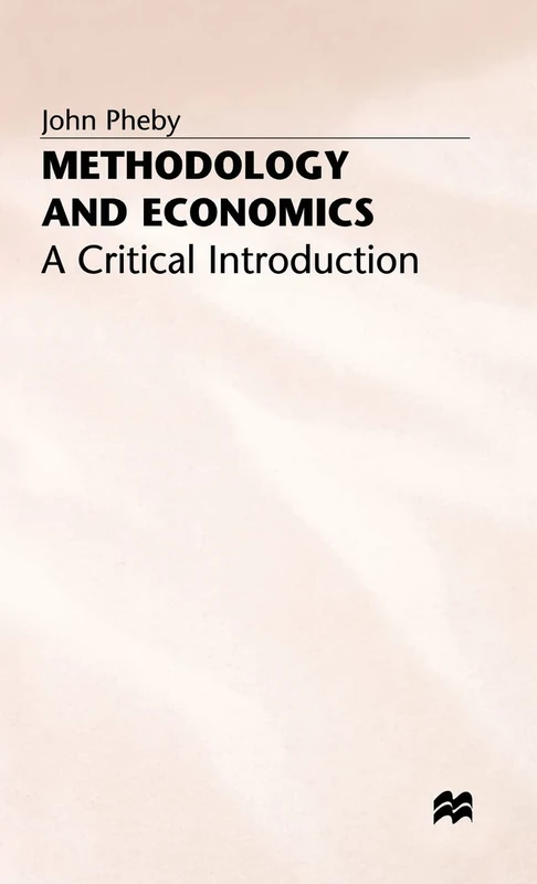 Methodology and Economics: A Critical Introduction