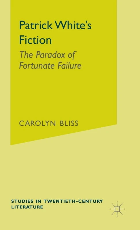 Patrick White's Fiction: The Paradox of Fortunate Failure (Studies in 20th Century Literature) - Image 1