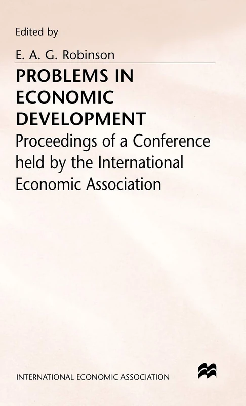 Problems in Economic Development (International Economic Association Series)