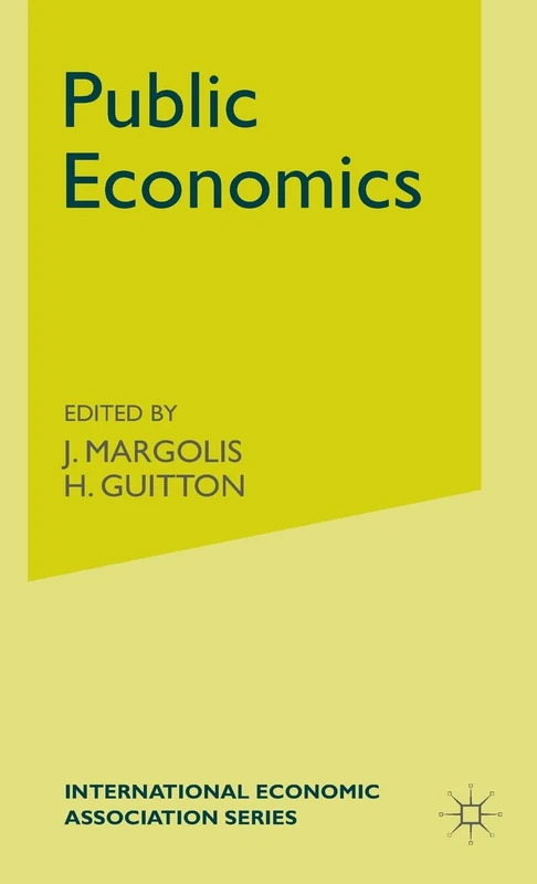 Public Economics (International Economic Association Series)