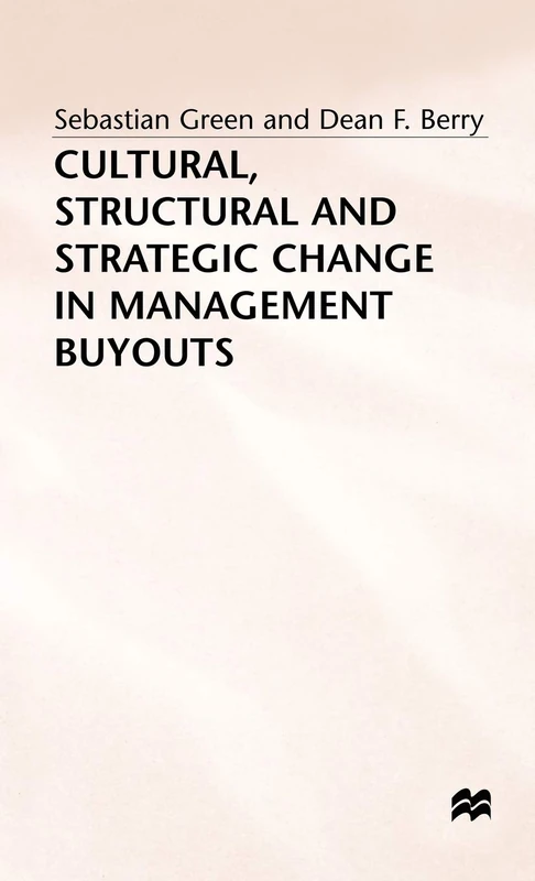 MACMILLAN Cultural, Structural and Strategic Change in MBOs