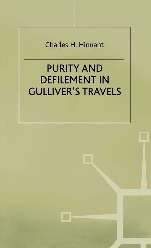Purity and Defilement in Gulliver’s Travels