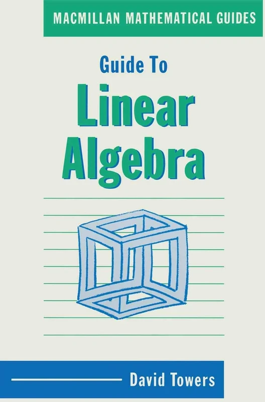 Guide to Linear Algebra (Mathematical Guides)