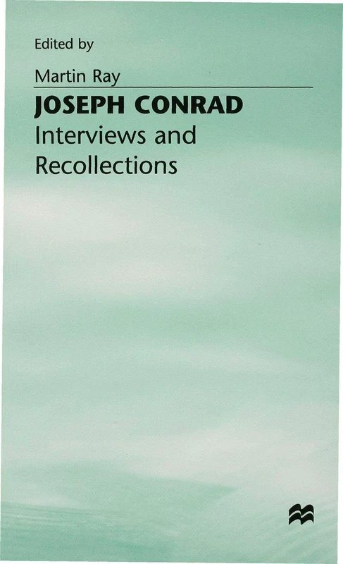 Joseph Conrad: Interviews and Recollections - Image 1