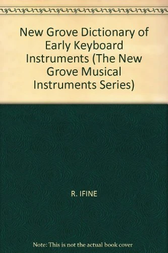 Early Keyboard Instruments (The New Grove musical instruments series)