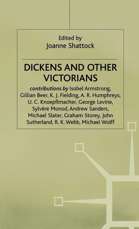 Dickens and Other Victorians (Essays in Honour of Philip Collins)