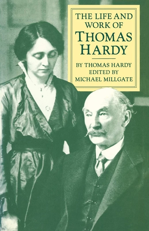 The Life and Work of Thomas Hardy