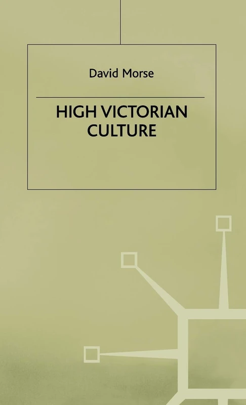 High Victorian Culture