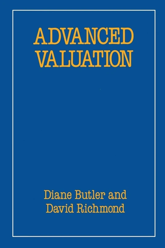 Advanced Valuation (Building and Surveying Series)