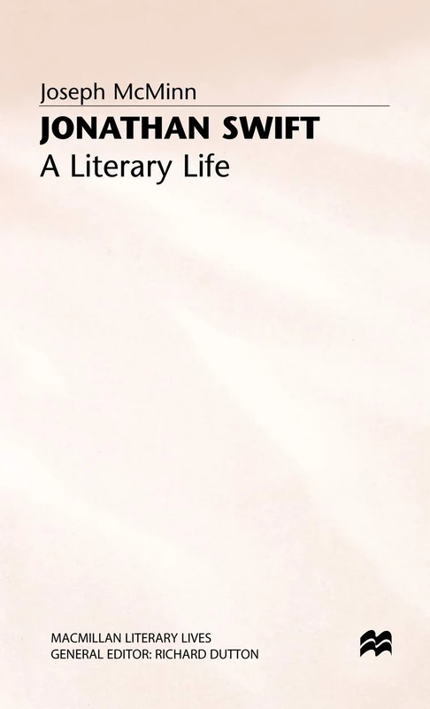 Macmillan Jonathan Swift: A Literary Life - Biography Book
