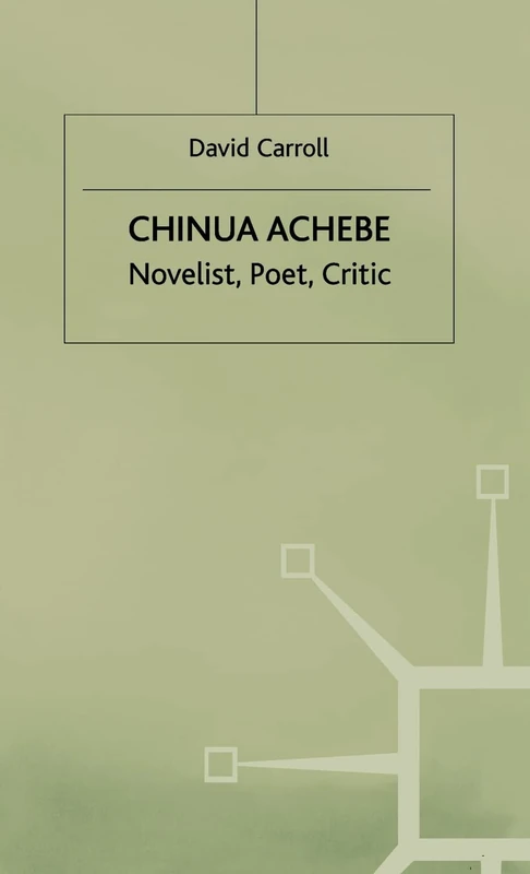 Chinua Achebe: Novelist, Poet, Critic - Image 1