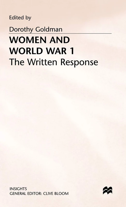 Women and World War 1: The Written Response (Insights)