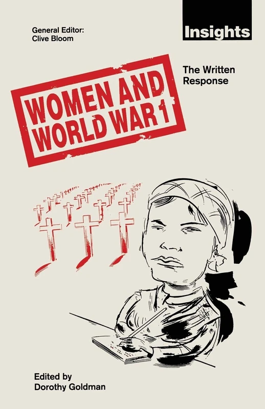 Women and World War 1: The Written Response (Insights)