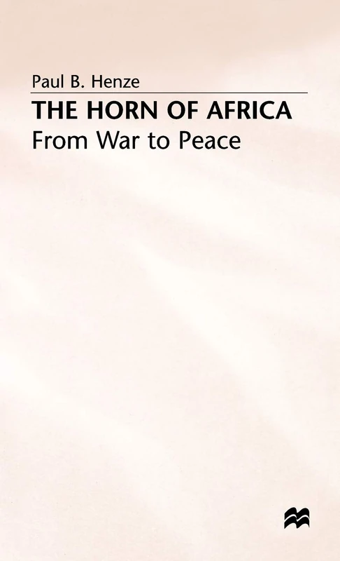 The Horn of Africa: From War to Peace