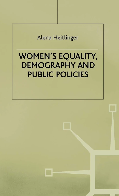 Women's Equality, Demography and Public Policies: A Comparative Perspective - Image 1