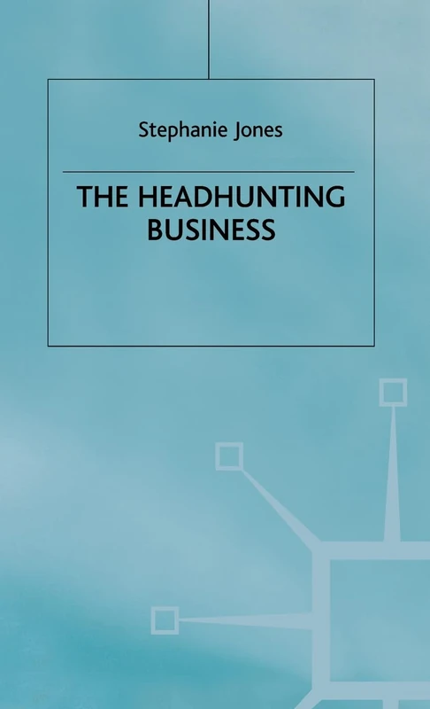 The Headhunting Business