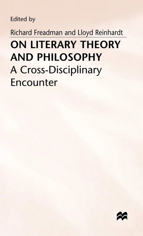 On Literary Theory and Philosophy (Cross-Disciplinary Encounter)