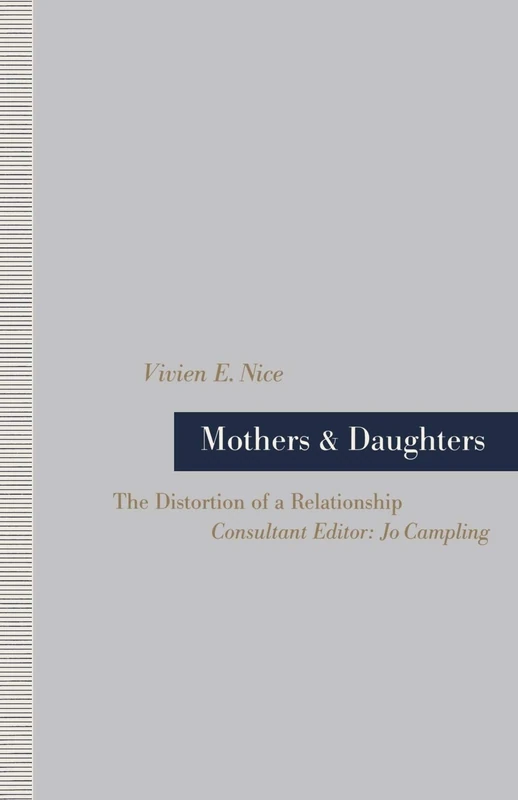 Mothers and Daughters: The Distortion of a Relationship - Image 1