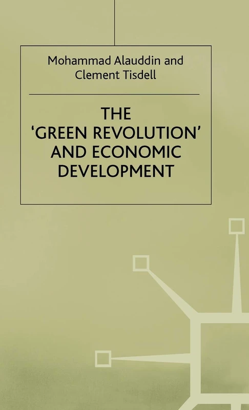MACMILLAN Green Revolution and Economic Development in Bangladesh