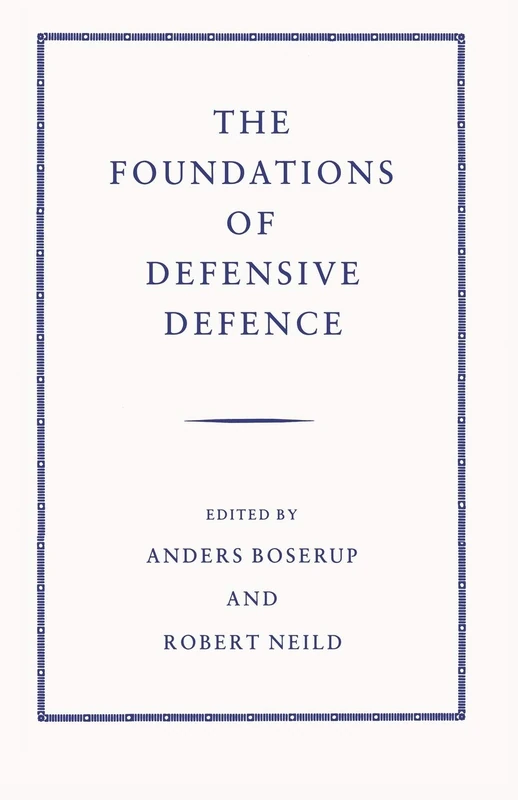 The Foundations of Defensive Defence
