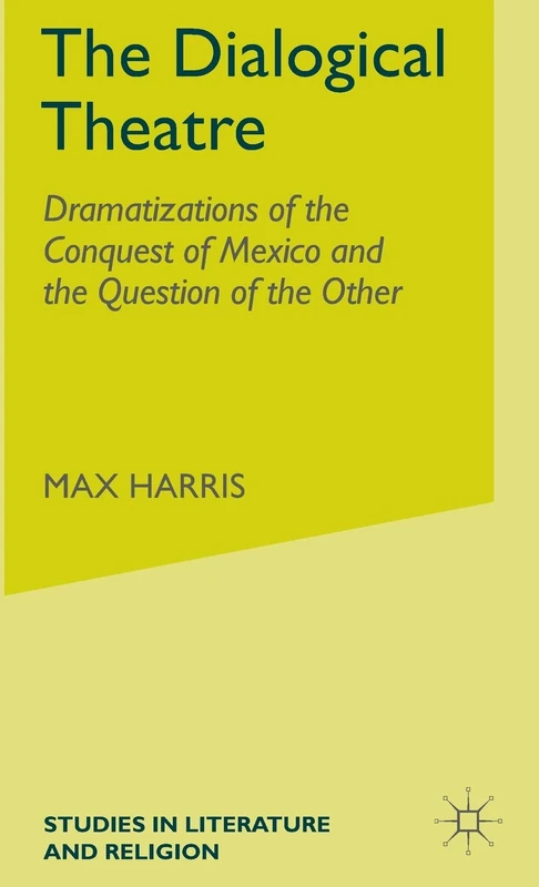 Macmillan The Dialogical Theatre - Conquest of Mexico Study - Image 1