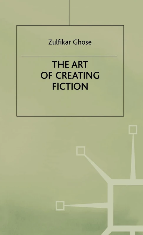 MACMILLAN - The Art of Creating Fiction - Writing Guide