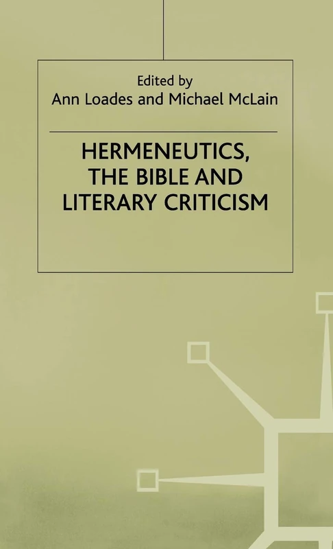 Hermeneutics, the Bible and Literary Criticism (Studies in Literature and Religion) - Image 1
