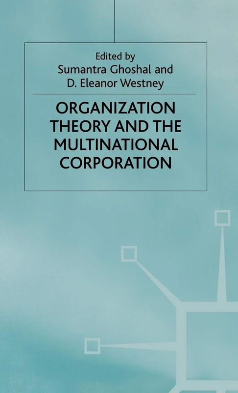 Organization Theory and the Multinational Corporation - Image 1