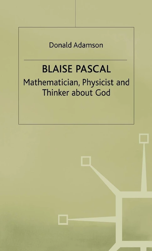 Blaise Pascal: Mathematician, Physicist and Thinker about God - Image 1