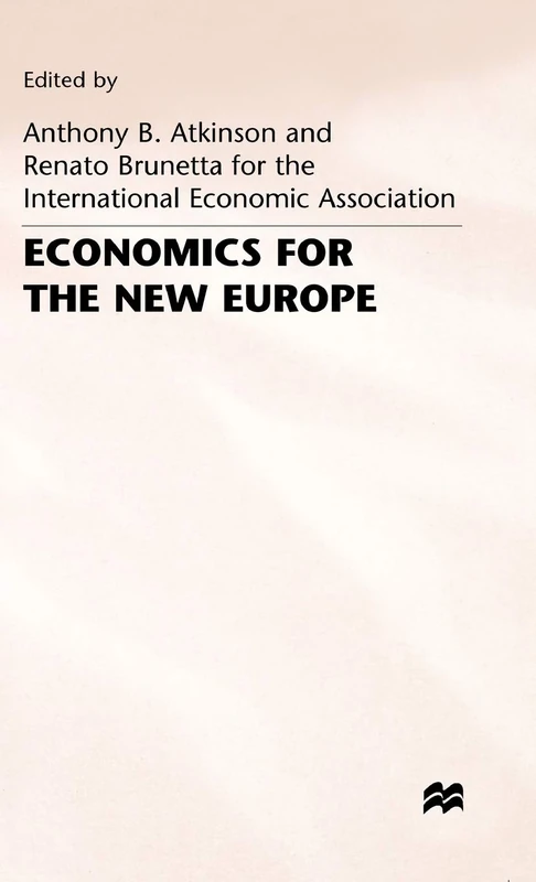 Economics for the New Europe (International Economic Association Series)