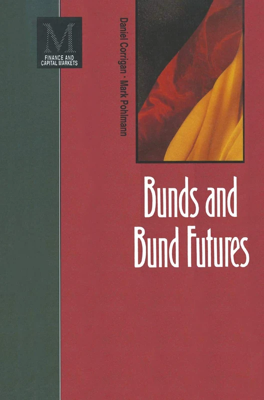 Bunds and Bund Futures (Finance & Capital Markets)