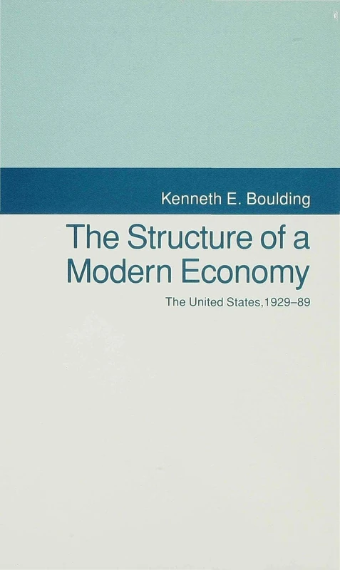 The Structure of a Modern Economy: The United States, 1929-89