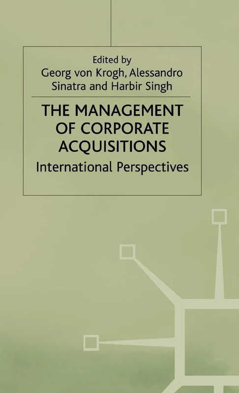 The Management of Corporate Acquisitions: International Perspectives