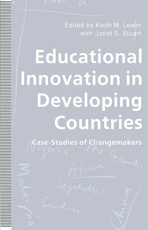 Educational Innovation in Developing Countries: Case-Studies of Changemakers