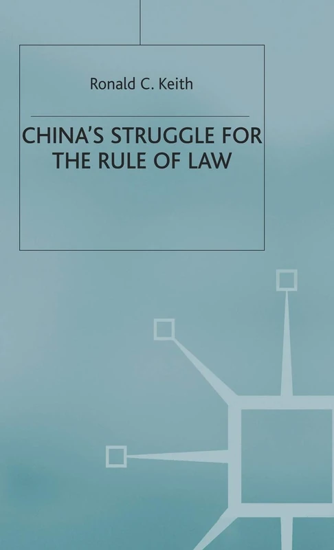 China’s Struggle for the Rule of Law
