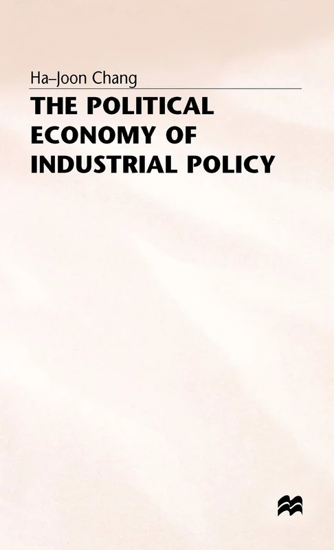 The Political Economy of Industrial Policy