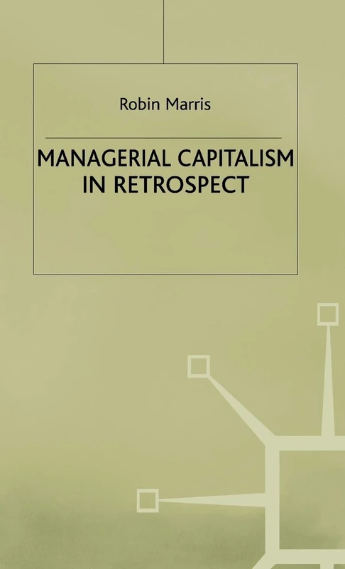 Managerial Capitalism in Retrospect