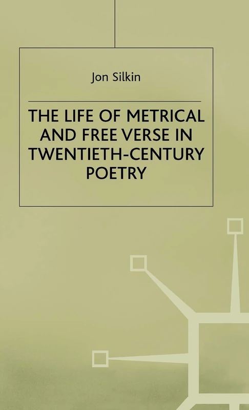 The Life of Metrical and Free Verse in Twentieth-Century Poetry