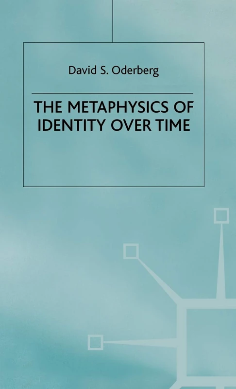 MACMILLAN - The Metaphysics of Identity over Time - Philosophy - Image 1