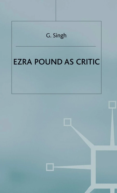 Ezra Pound as Critic