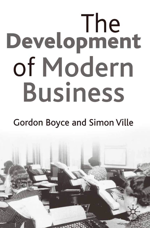 Red Globe Press - The Development of Modern Business Book
