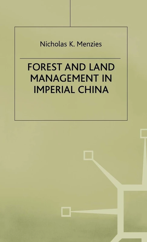 Forest and Land Management in Imperial China (Studies on the Chinese Economy) - Image 1