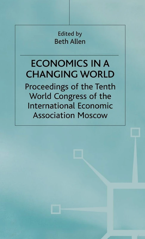 Economics in a Changing World: Volume 2: Microeconomics (International Economic Association Series)