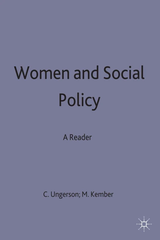 Women and Social Policy: A Reader: 9 (Women in Society: A Feminist List)