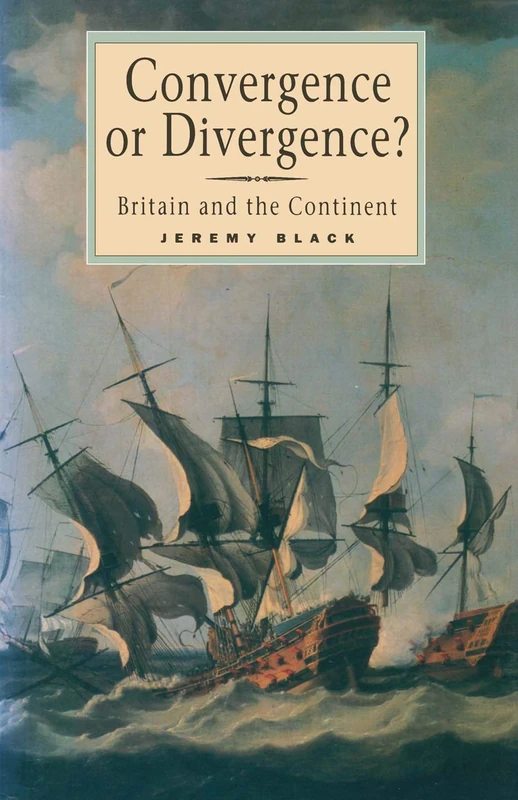 Convergence or Divergence?: Britain and the Continent
